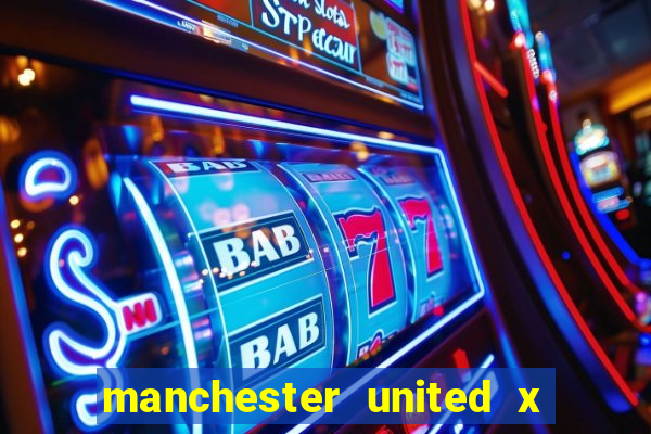 manchester united x leicester futemax